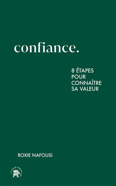 Couverture de Confiance : 8 étapes pour connaître sa valeur