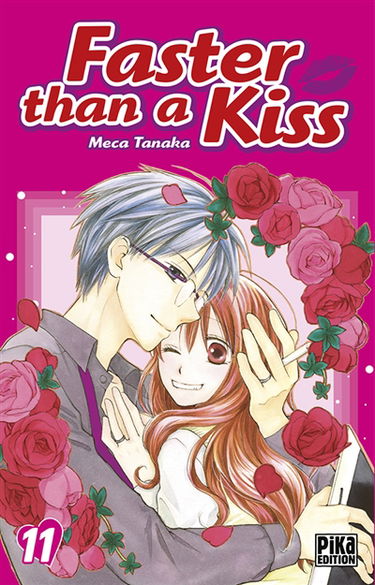 Faster than a kiss. Vol. 11