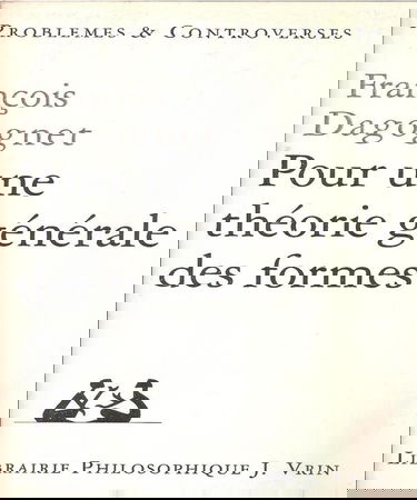 Pour une théorie générale des formes