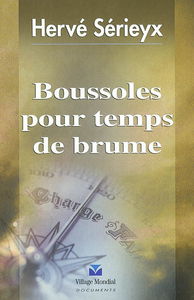 Boussoles pour temps de brume