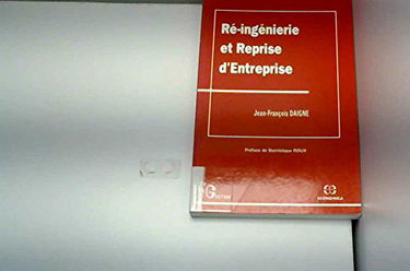 Ré-ingénierie et reprise d'entreprise