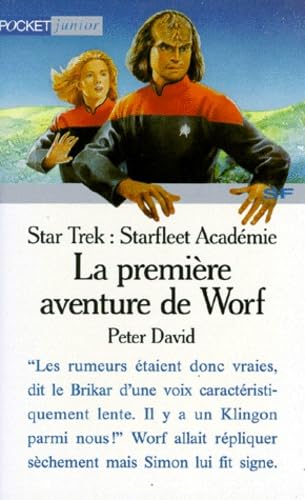 Star Trek, la nouvelle génération : Starfleet Académie. Vol. 1. La première aventure de Worf