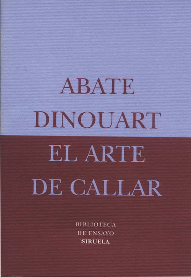 Couverture de El arte de callar/ The art of silence