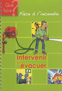 Intervenir et évacuer