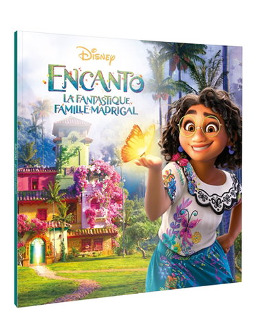 Couverture de Encanto : la fantastique famille Madrigal par Walt Disney company