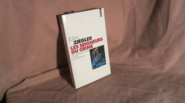 Les seigneurs du crime : les nouvelles mafias contre la démocratie