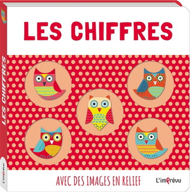 Couverture de Les chiffres : avec des images en relief