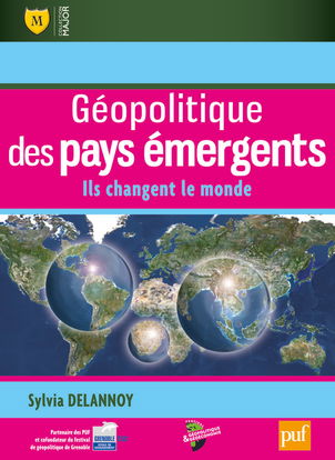Géopolitique des pays émergents : ils changent le monde