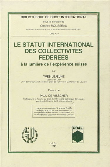Le Statut international des collectivités fédérées à la lumière del'expérience suisse