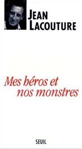 Mes héros et nos monstres