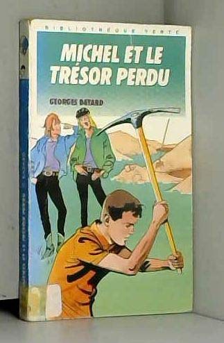 Couverture de MICHEL ET LE TRESOR PERDU