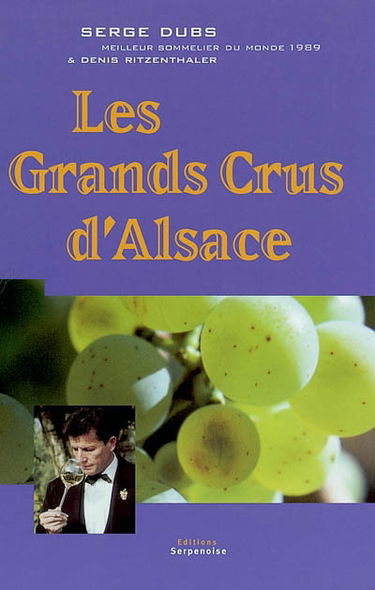 Les grands crus d'Alsace