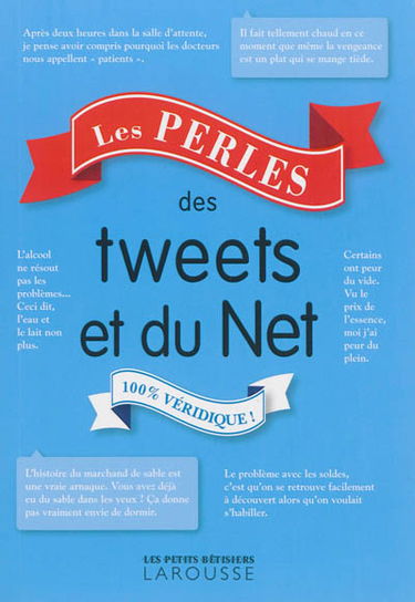 Les perles des tweets et du Net : 100% véridique !