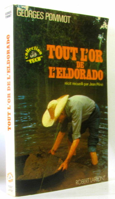 TOUT L OR DE L ELDORADO
