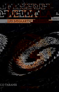 La légende de Tella - Tome 1: Les Mnaarth'