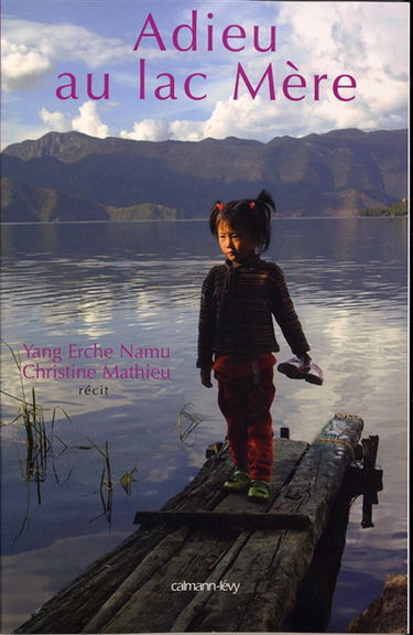 Adieu au lac Mère : récit