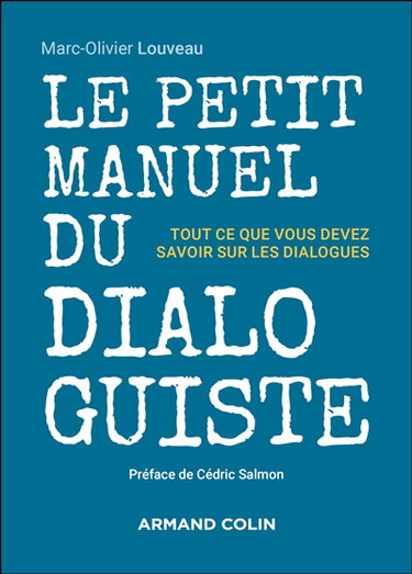 Le petit manuel du dialoguiste : tout ce que vous devez savoir sur les dialogues
