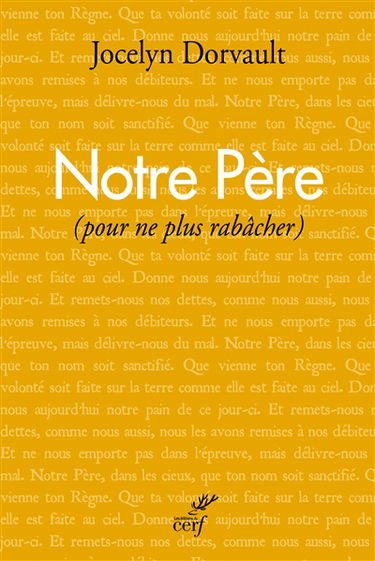 Notre Père : pour ne plus rabâcher