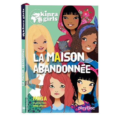 Kinra girls. Vol. 20. La maison abandonnée