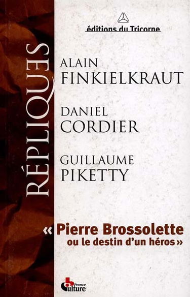 Pierre Brossolette ou Le destin d'un héros