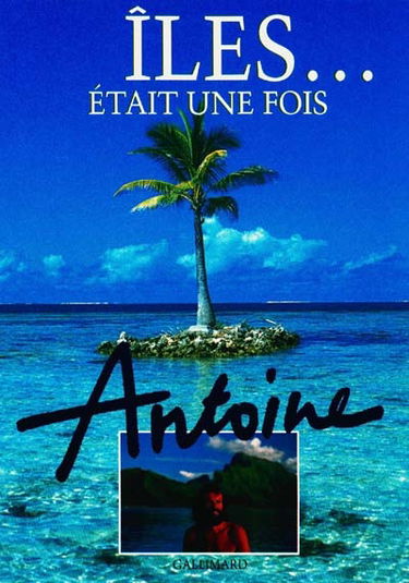 Iles... était une fois