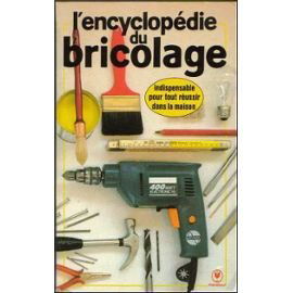 L'Encyclopédie du bricolage