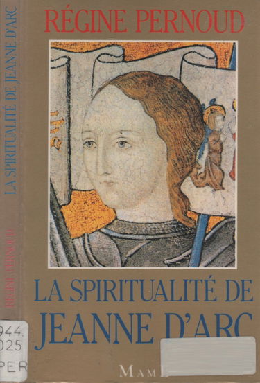 La Spiritualité de Jeanne d'Arc