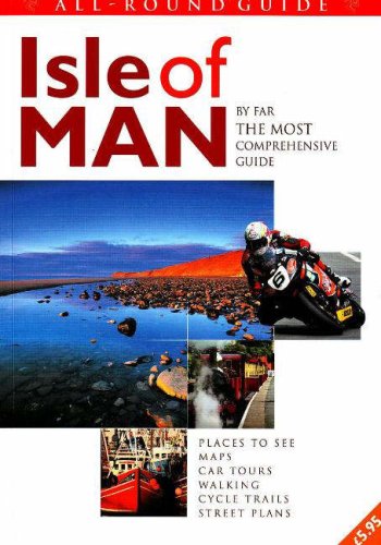 Couverture de All Round Guide to the Isle of Man: By Far the Most Comprehensive Guide