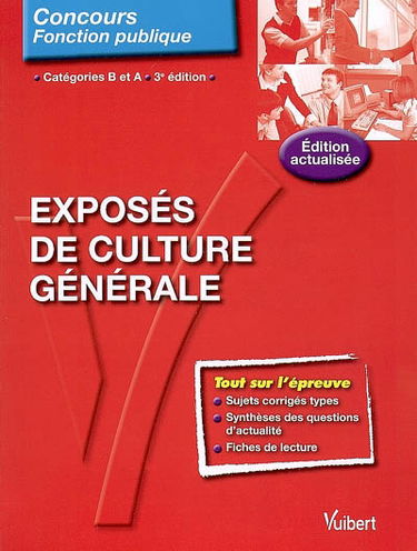 Exposés de culture générale : catégories B et A
