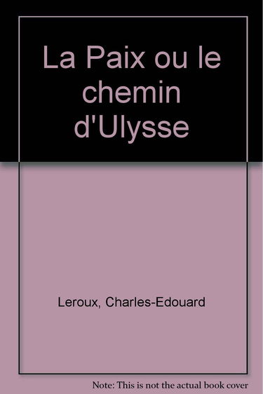 La paix ou Le chemin d'Ulysse