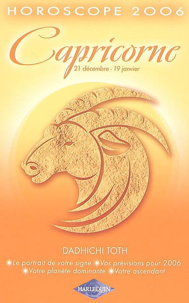 Capricorne : 21 décembre-19 janvier, horoscope 2006