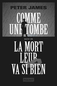 Comme une tombe. La mort leur va si bien
