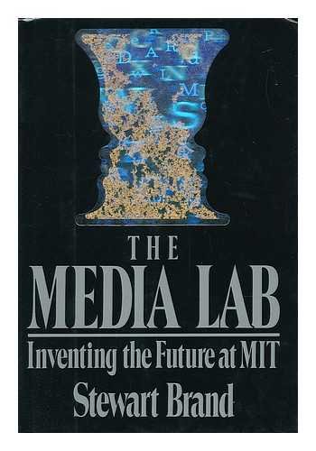 Couverture de The Media Lab: Inventing the Future at Mit
