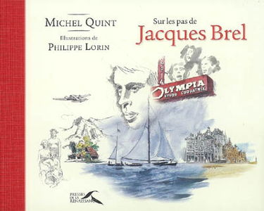 Sur les pas de Jacques Brel