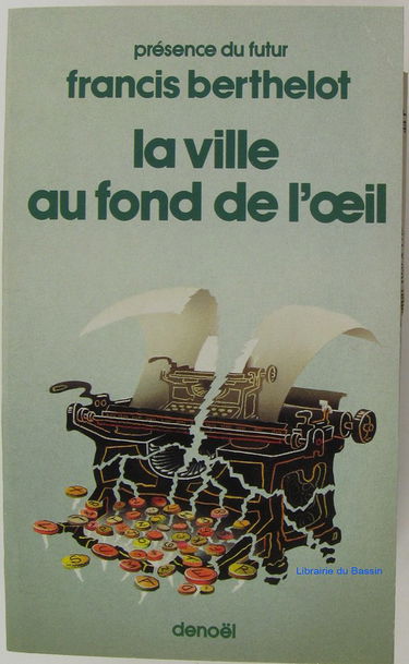 La ville au fond de l'oeil