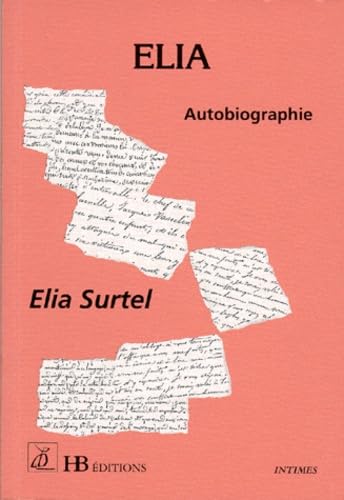 Elia : autobiographie