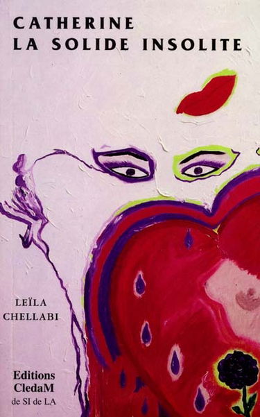 Catherine la solide insolite