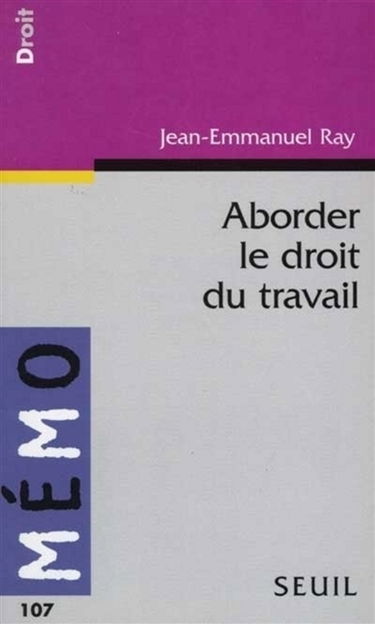 Aborder le droit du travail