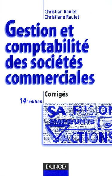 Gestion et comptabilité des sociétés commerciales : corrigés
