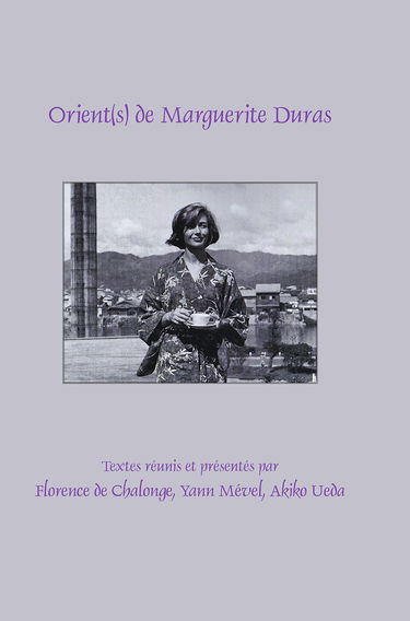 Orient(s) de marguerite duras