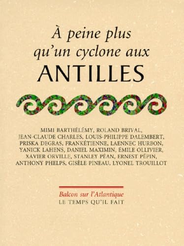 A peine plus qu'un cyclone aux Antilles