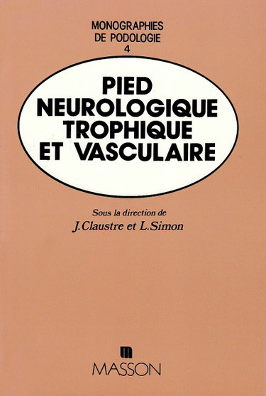 Couverture de Pied neurologique, trophique et vasculaire