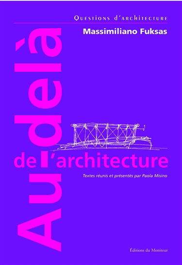 Massimiliano Fuksas : au-delà de l'architecture