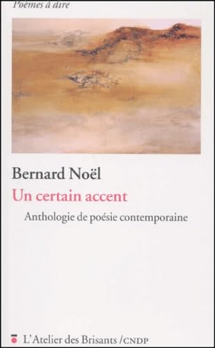 Un certain accent : anthologie poétique