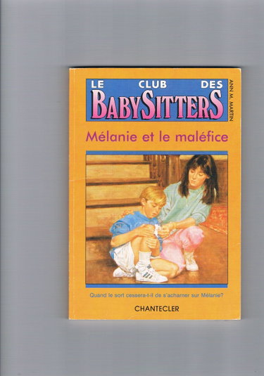 Couverture de Club baby-sitters 17. Mélanie et le maléfice