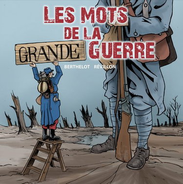 Couverture de Les mots de la Grande Guerre