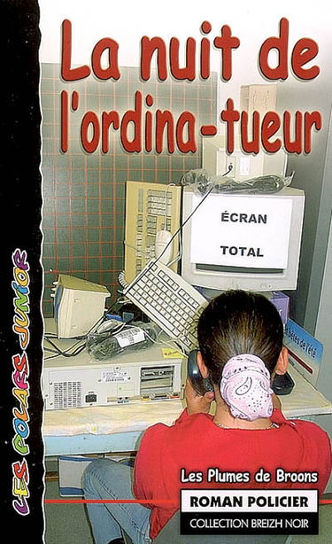 La nuit de l'ordina-tueur