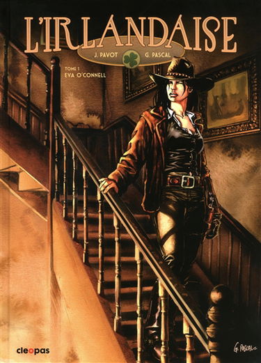 L'Irlandaise. Vol. 1. Eva O'Connell