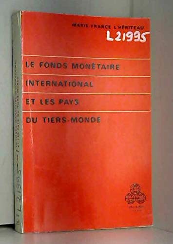 Le Fonds monétaire international et les pays du Tiers monde