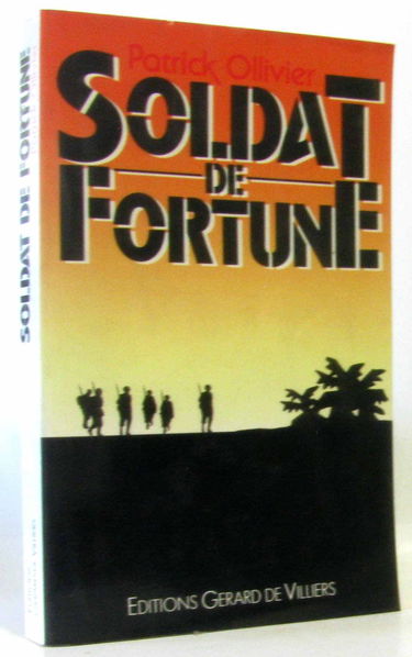 Soldat de fortune : souvenirs recueillis par Thibaut d'Oiron